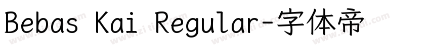 Bebas Kai Regular字体转换